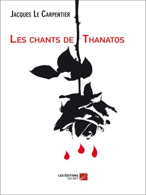 cover image of Les chants de Thanatos
